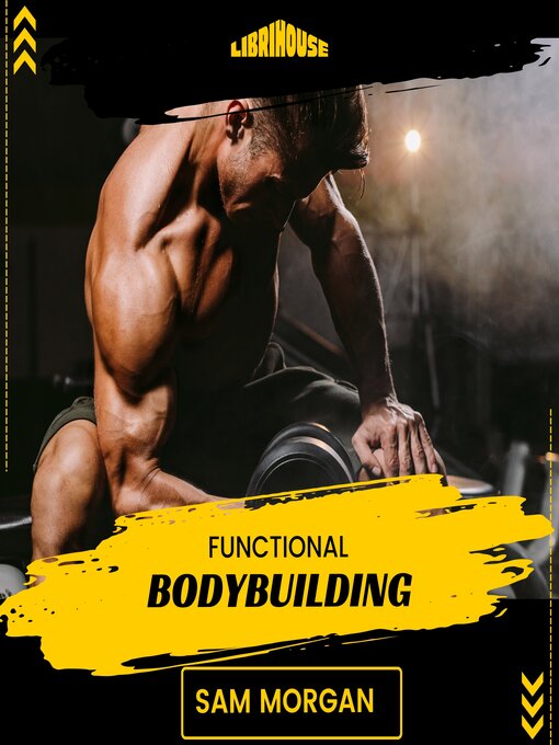 Title details for Functional Bodybuilding by Sam Morgan - Available